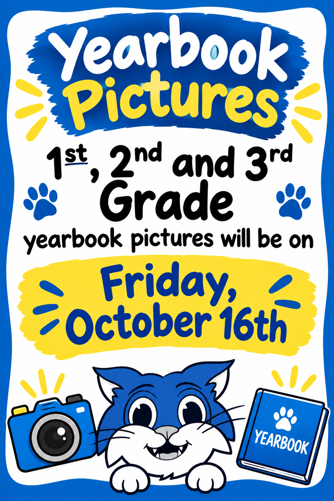 1st, 2nd, 3rd grade yearbook pictures Friday October 16