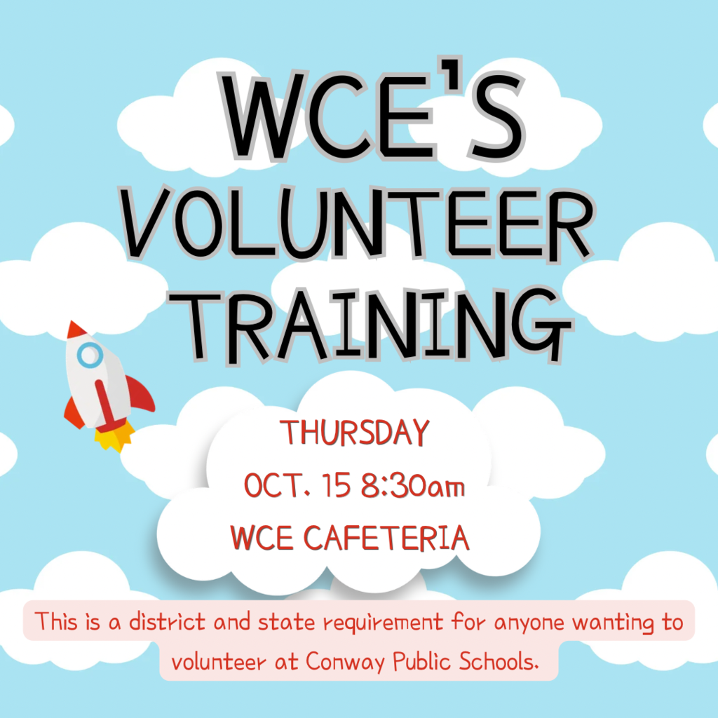 If you are interested in volunteering at Woodrow Cummins Elementary, please join us for Volunteer Training on Thursday, October 15, at 8:30 a.m. in the WCE cafeteria.  This training is a district and state requirement for anyone wishing to volunteer in Conway Public Schools.  We appreciate your willingness to give your time and support our Little Cats!