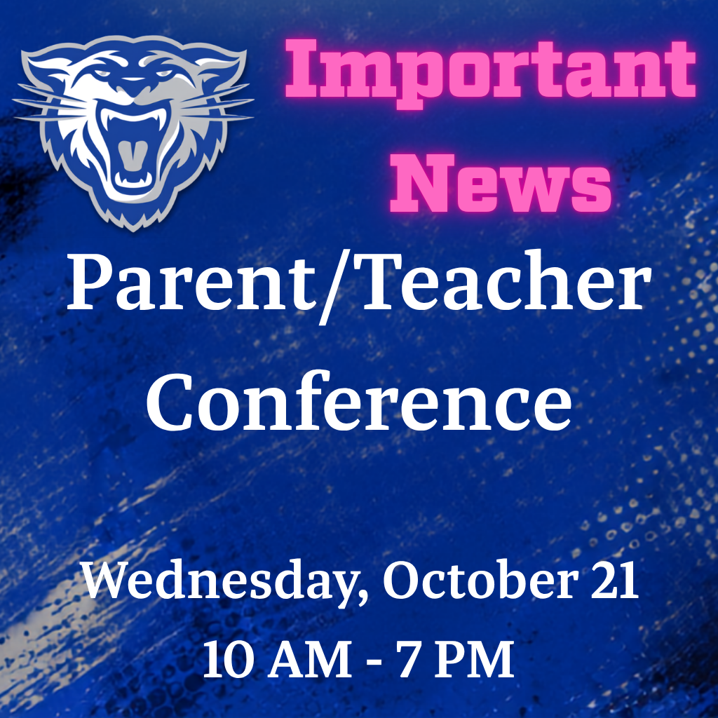 Parent/Teacher Conferences - Wednesday, October 21, 10 AM - 7 PM