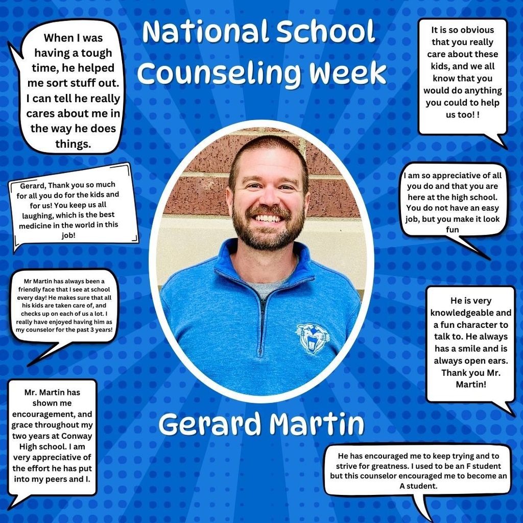 National School counseling week. Gerard Martin. Surrounded by quotes from students.