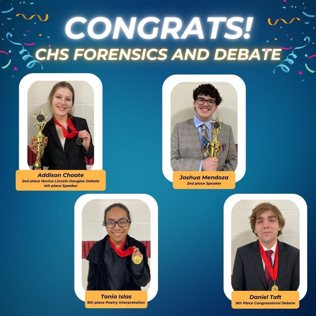 Blue background with streamers. Congrats CHS forensics and debate. Images of individual award winners.