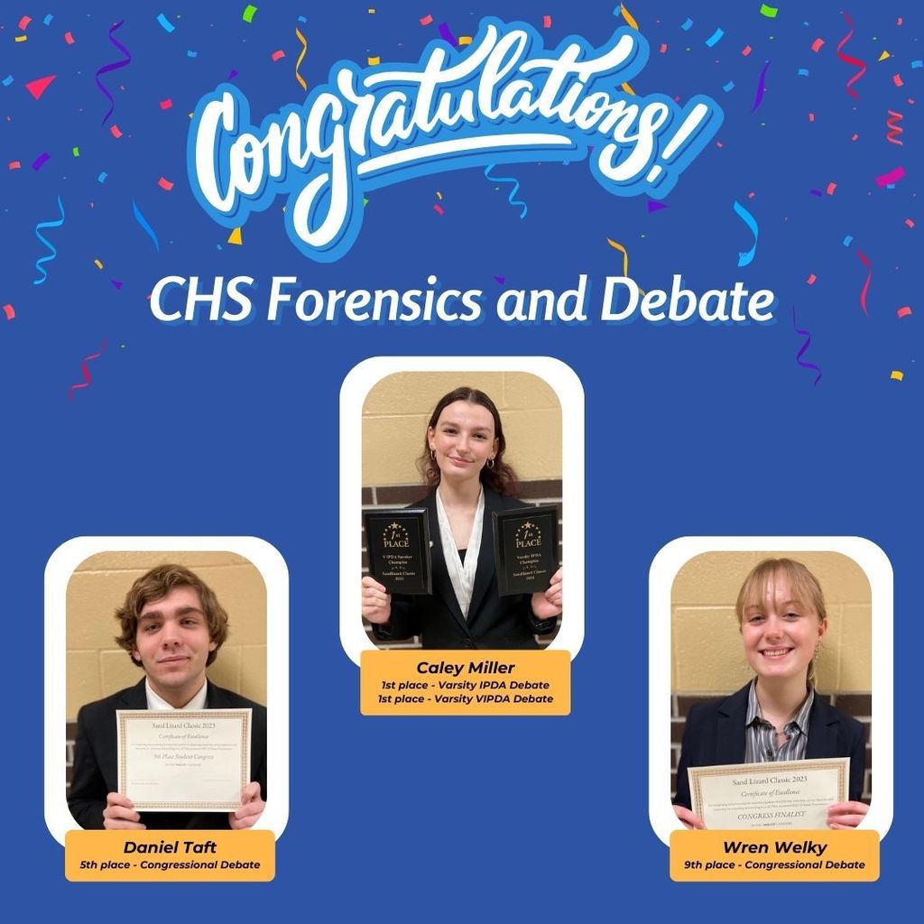 blue background, confetti. Congratulations CHS Forensics and Debate. Individual photos of award winners.