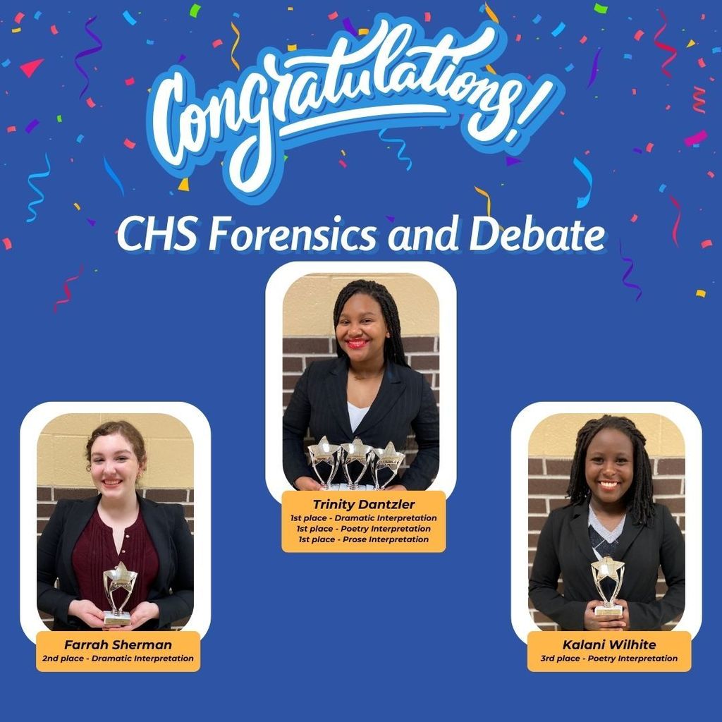 blue background, confetti. Congratulations CHS Forensics and Debate. Individual photos of award winners.