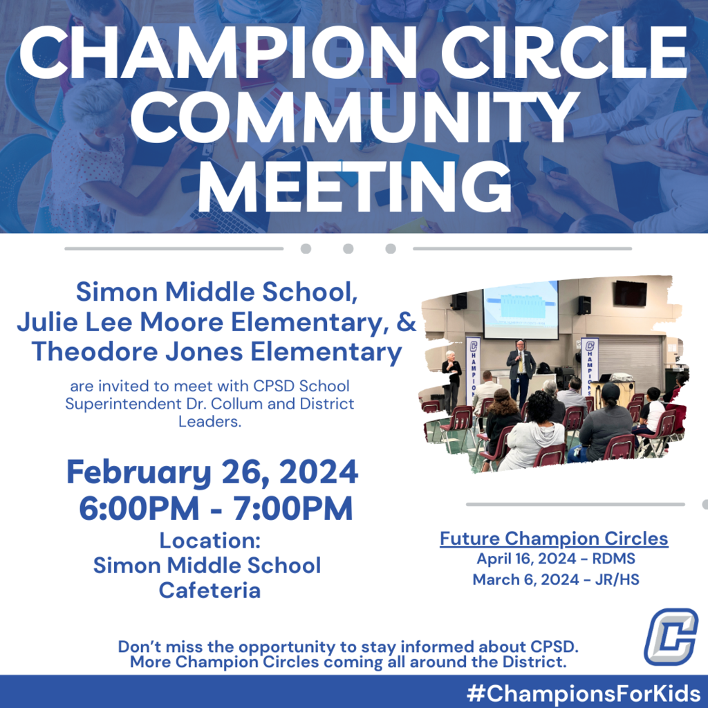 Champion Circle Community Meeting at simon middle school february 26 6pm-7pm