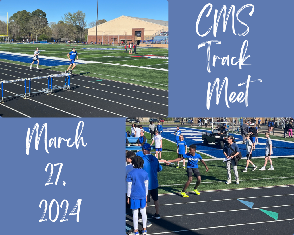 CMS Conway Only Track Meet Wednesday, March 27th