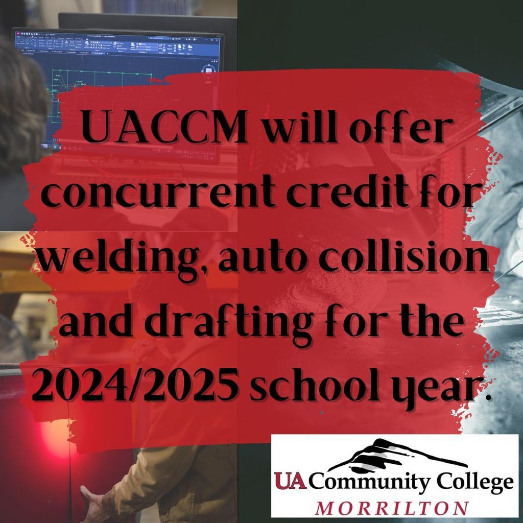 UACCM will offer concurrent  credit for welding, auto collision and drafting for the 2024/2025 school year.