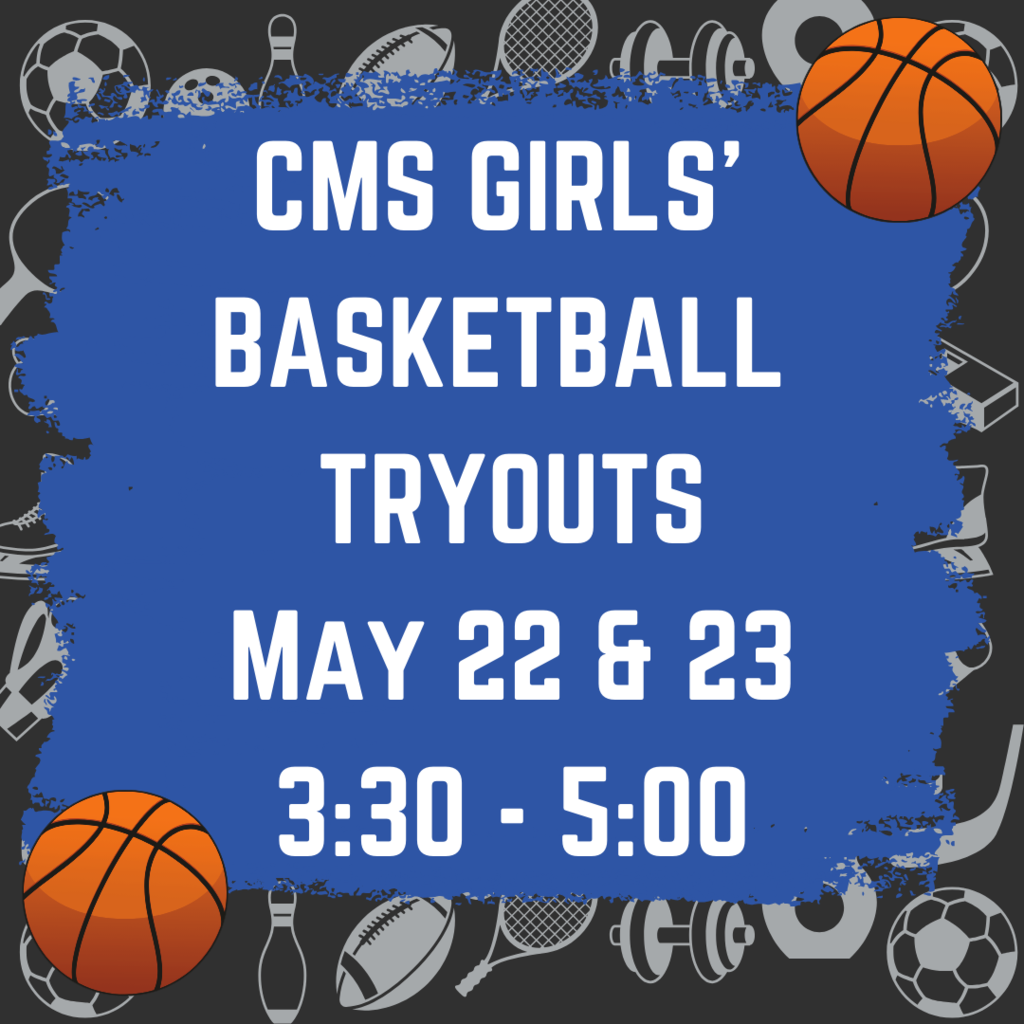CMS Girls' Basketball Tryouts