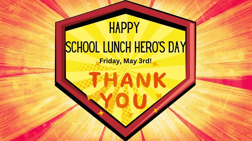 School lunch hero's