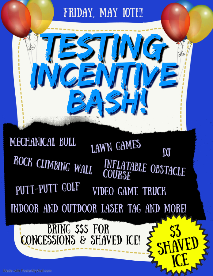 Testing Incentive Friday, May 10.