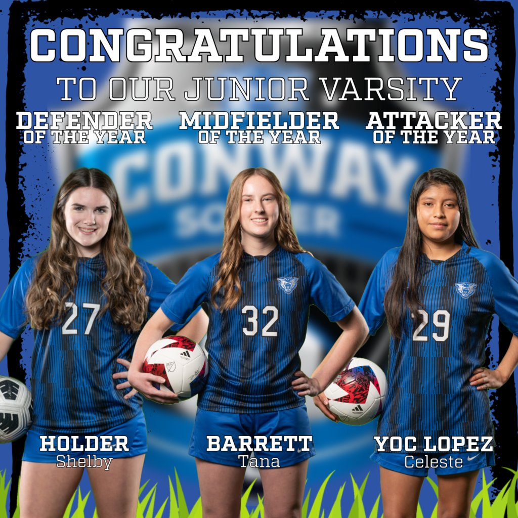 Junior Varsity Position Awards: Defender - Shelby Holder, Midfielder - Tana Barrett, Attacker - Celest Yoc Lopez