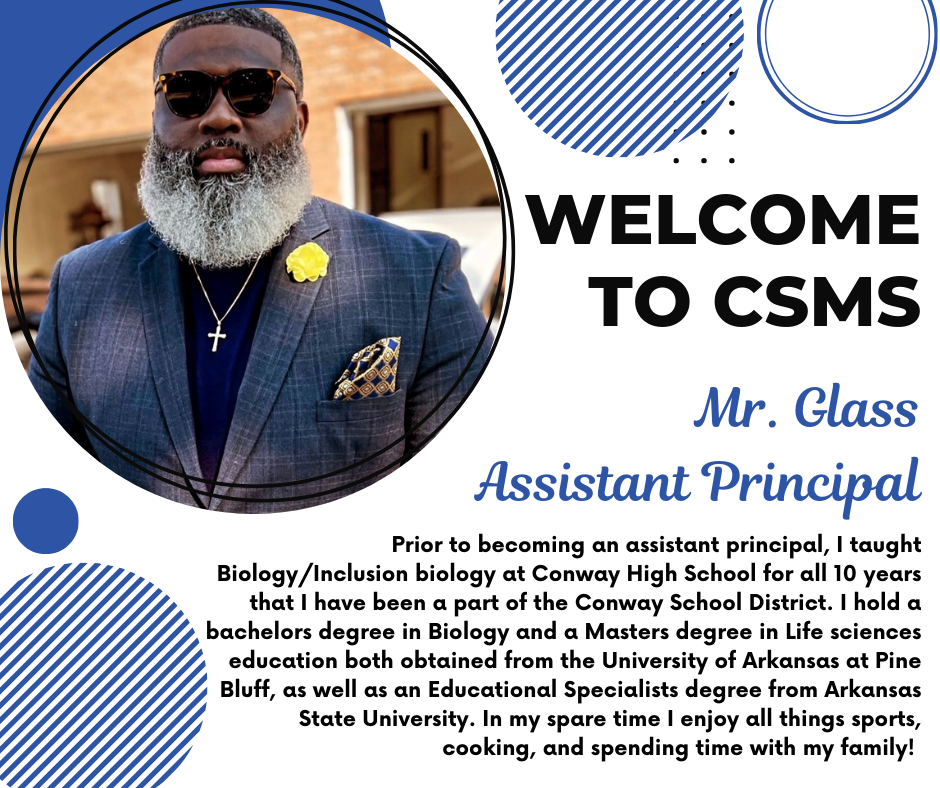 Meet the Assistant Principal Mr. Glass
