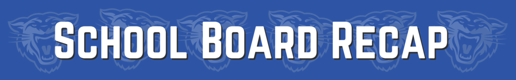 School Board Recap