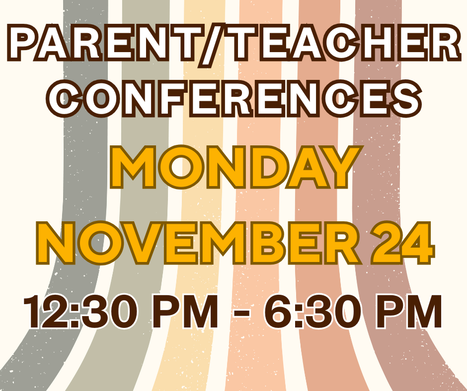 Parent/Teacher Conferences (No School)