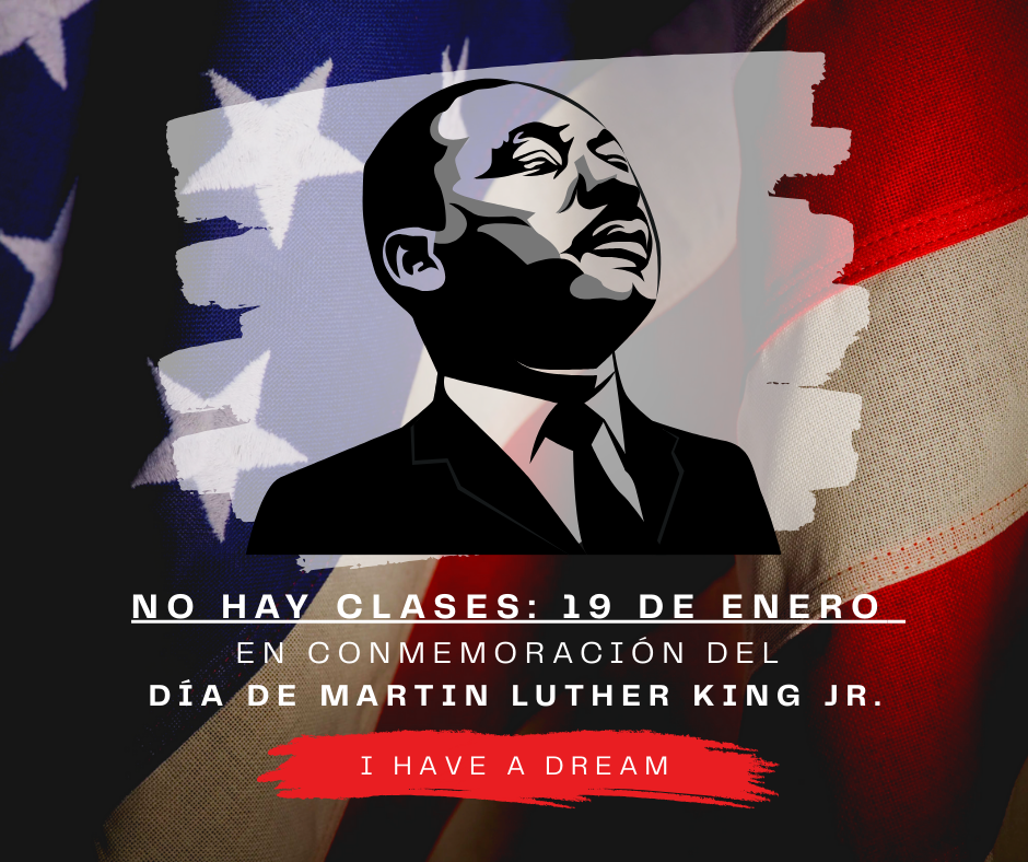 no school - MLK jr day (Spanish)