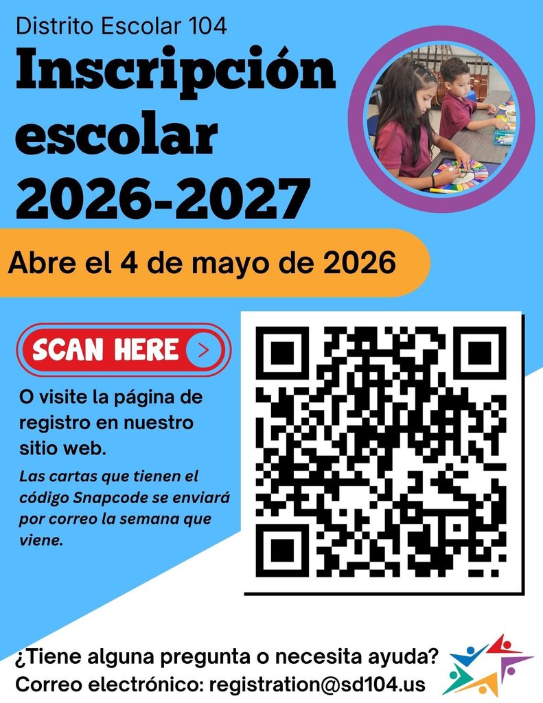 Alt text: School enrollment flyer for District 104, 2026-2027. Opening May 4, 2026. Features children painting, a QR code, and contact email.