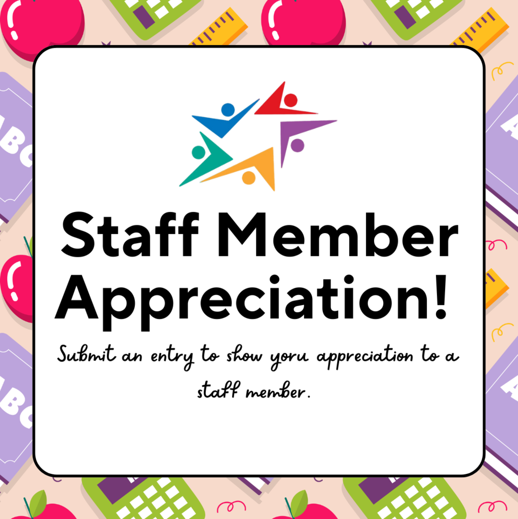 Decorative appreciation announcement with colorful star logo. Reads "Staff Member Appreciation! Submit an entry." Background features apples and rulers.