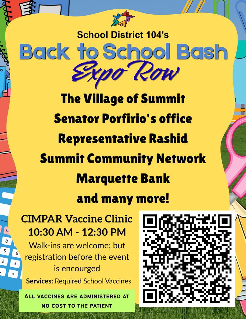 Alt text: Bright flyer for School District 104's "Back to School Bash Expo Row." Lists local organizations and vaccine clinic info, with colorful school-themed borders.