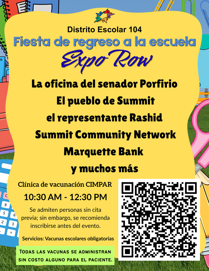 Flyer for "Distrito Escolar 104" back-to-school event, with vaccination clinic details and a QR code. Colorful school supplies background.