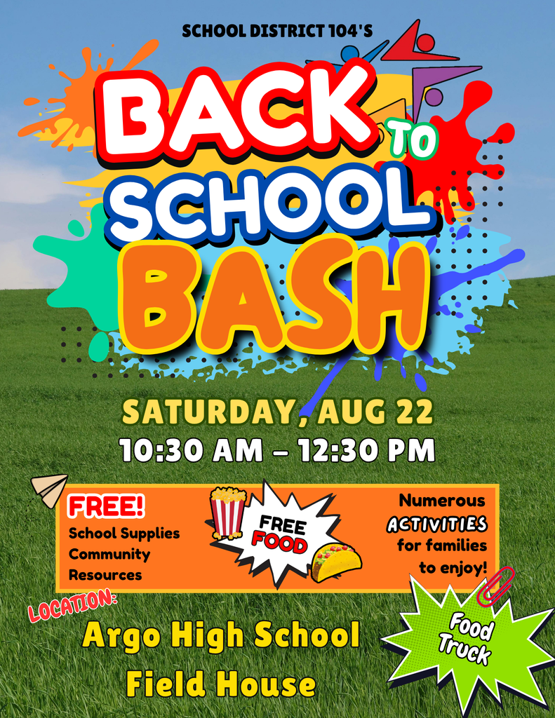 Colorful School District 104 flyer promoting a lively Back to School Bash on Aug. 22, with free food, supplies, activities, and a food truck.