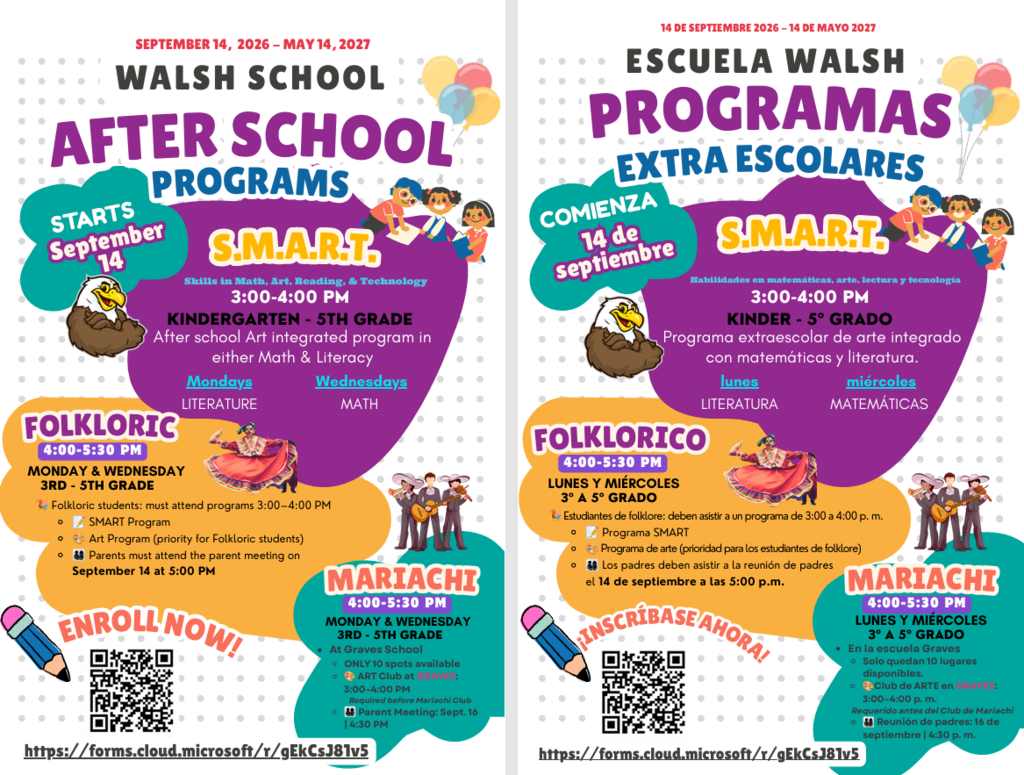 Bilingual Walsh School flyer promoting after-school programs: SMART, folkloric dance, and mariachi, with dates, times, enrollment QR code, and children.