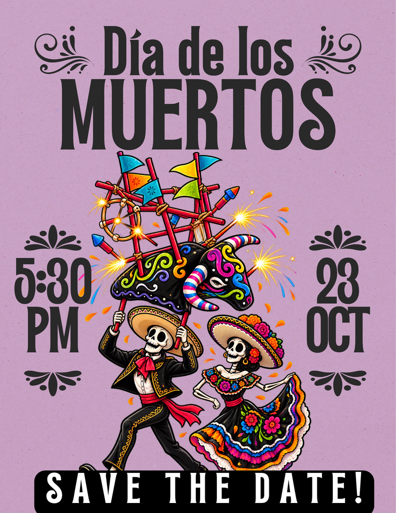 Día de los Muertos event poster: two dancing skeletons beneath colorful flags and fireworks, with “Save the Date,” October 28, 5:30 PM. Festive tone.