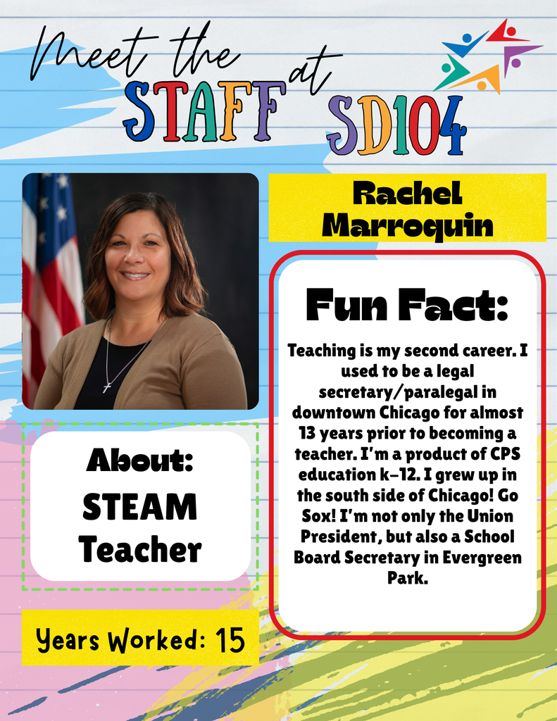 A colorful “Meet the Staff at SD104” poster introduces Rachel Marroquin, a smiling STEAM teacher with 15 years of experience, and shares her career story.
