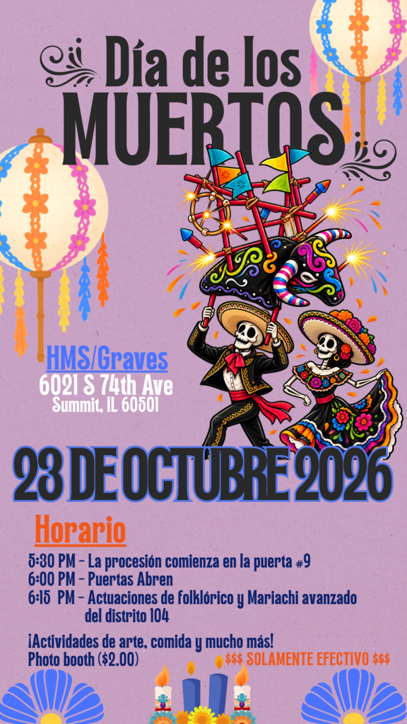 Spanish Día de los Muertos event poster in vivid purple, orange, and blue, featuring dancing skeletons, papel picado, flowers, and balloons; festive, celebratory tone. Oct. 23, 2026, at HMS/Graves, Summit, Illinois.