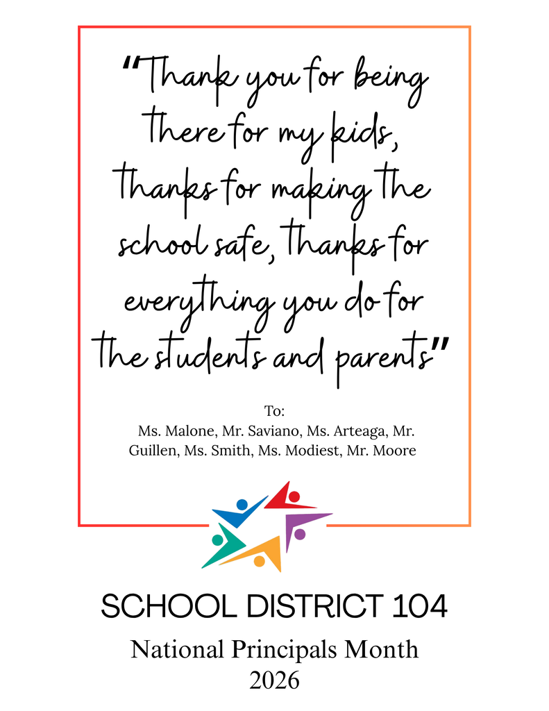 School District 104’s National Principals Month 2026 thank-you poster honors named school staff for keeping students safe, with colorful figures and a heartfelt tone.