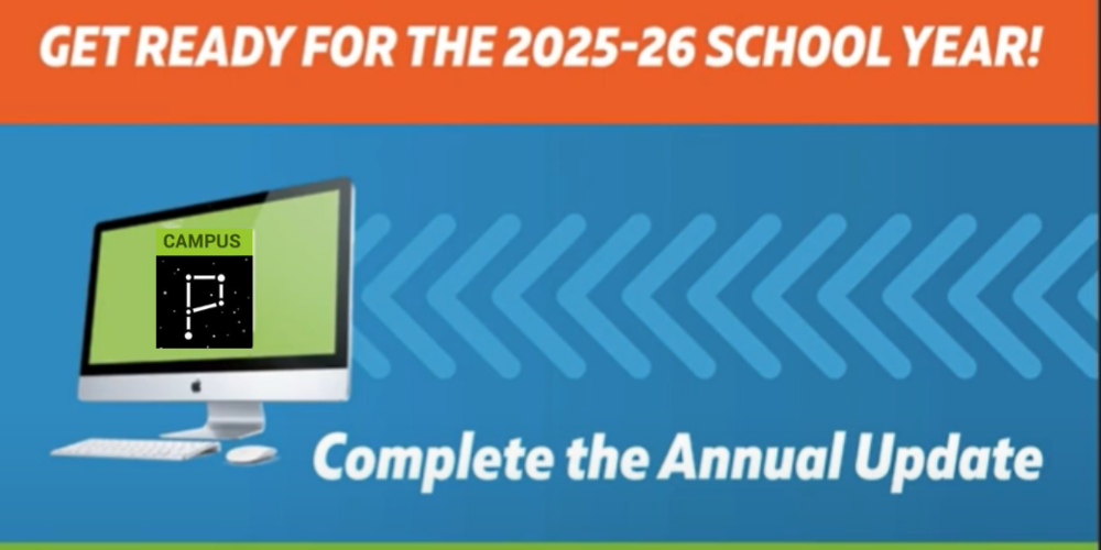 Get Ready for the 2025-26 School year. Complete the Annual Update with Campus Parent logo