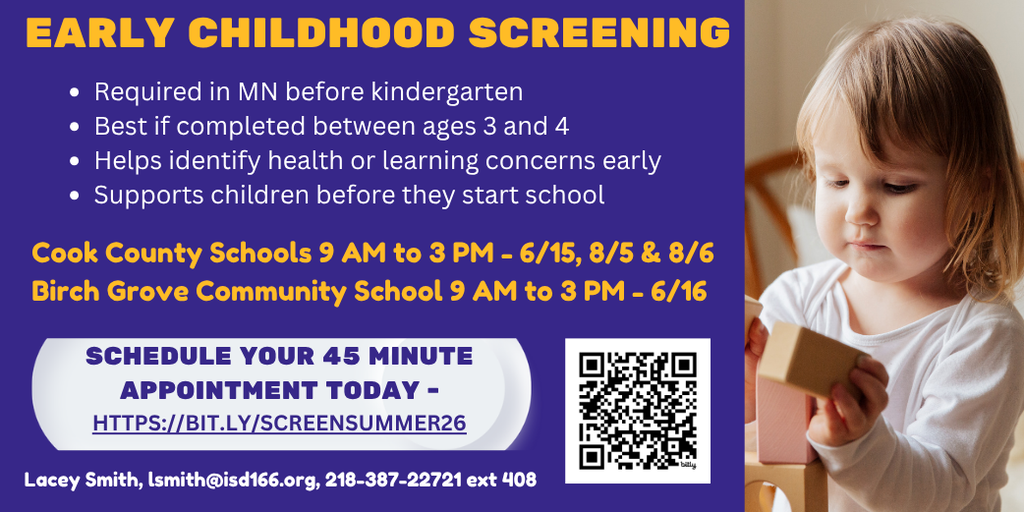 Flyer promoting Early Childhood Screening for preschool-aged children in Minnesota. Purple background with a photo of a young child stacking wooden blocks on the right. Text states that screening is required in Minnesota before kindergarten, is best completed between ages 3 and 4, helps identify health or learning concerns early, and supports children before they start school. Screening events are listed: Cook County Schools, 9 a.m.–3 p.m. on June 15, August 5, and August 6; and Birch Grove Community School, 9 a.m.–3 p.m. on June 16. A large call-to-action encourages families to schedule a 45-minute appointment at https://bit.ly/screensummer26, with a QR code provided. Contact information: Lacey Smith, lsmith@isd166.org, 218-387-22721 ext. 408.
