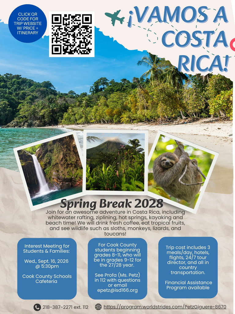 Vamos A Costa Rica. Spring Break 2028. Interested Families join for a meeting on September 16, 2026 @ 5:30 p.m. at Cook County Schools Cafeteria