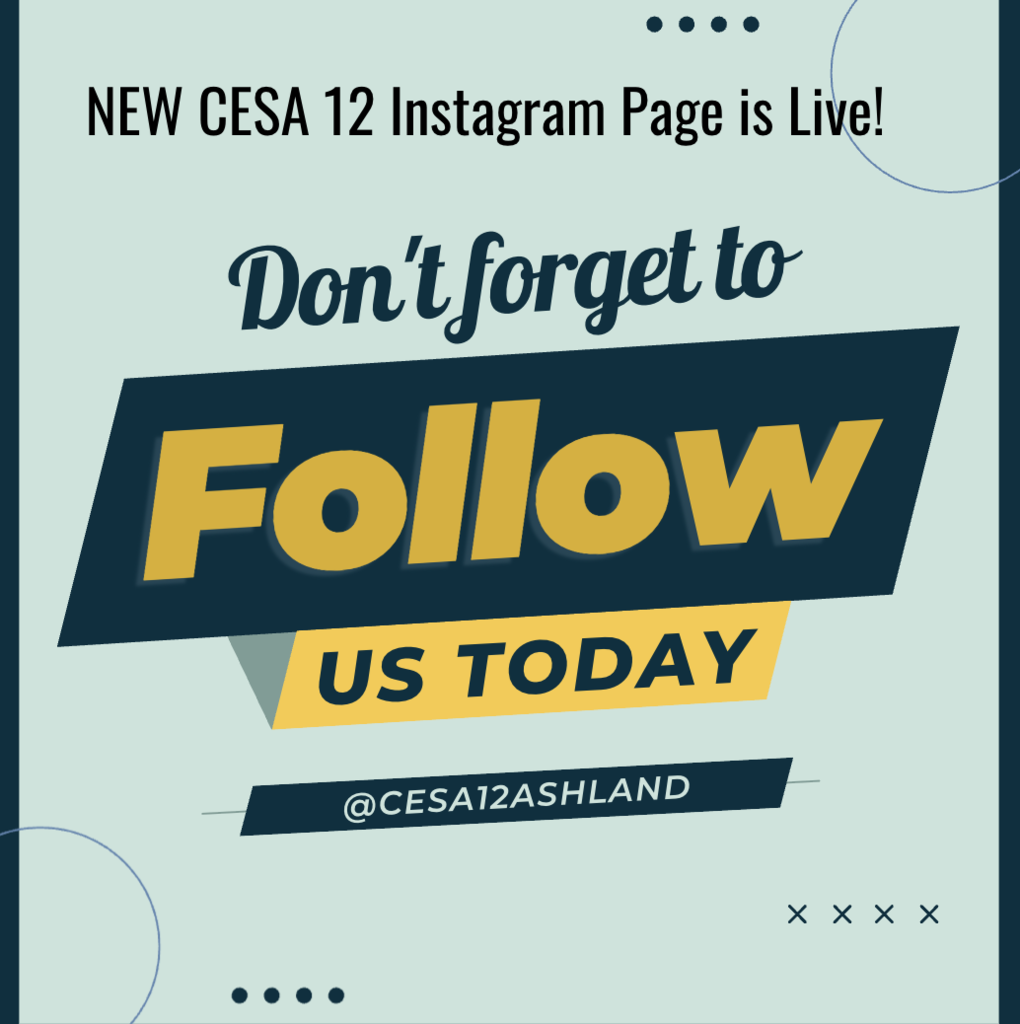 CESA 12 has instagram @cesa12ashland