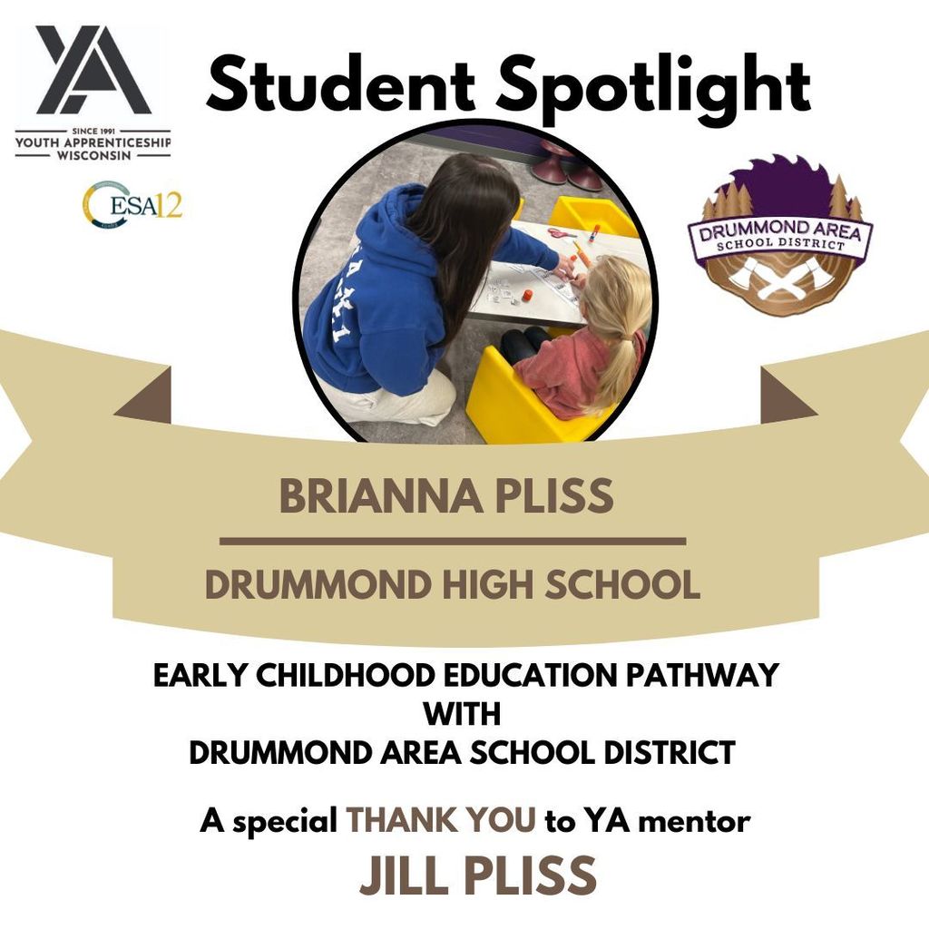 Brianna Pliss, Drummond high school and Drummond Area School Districr