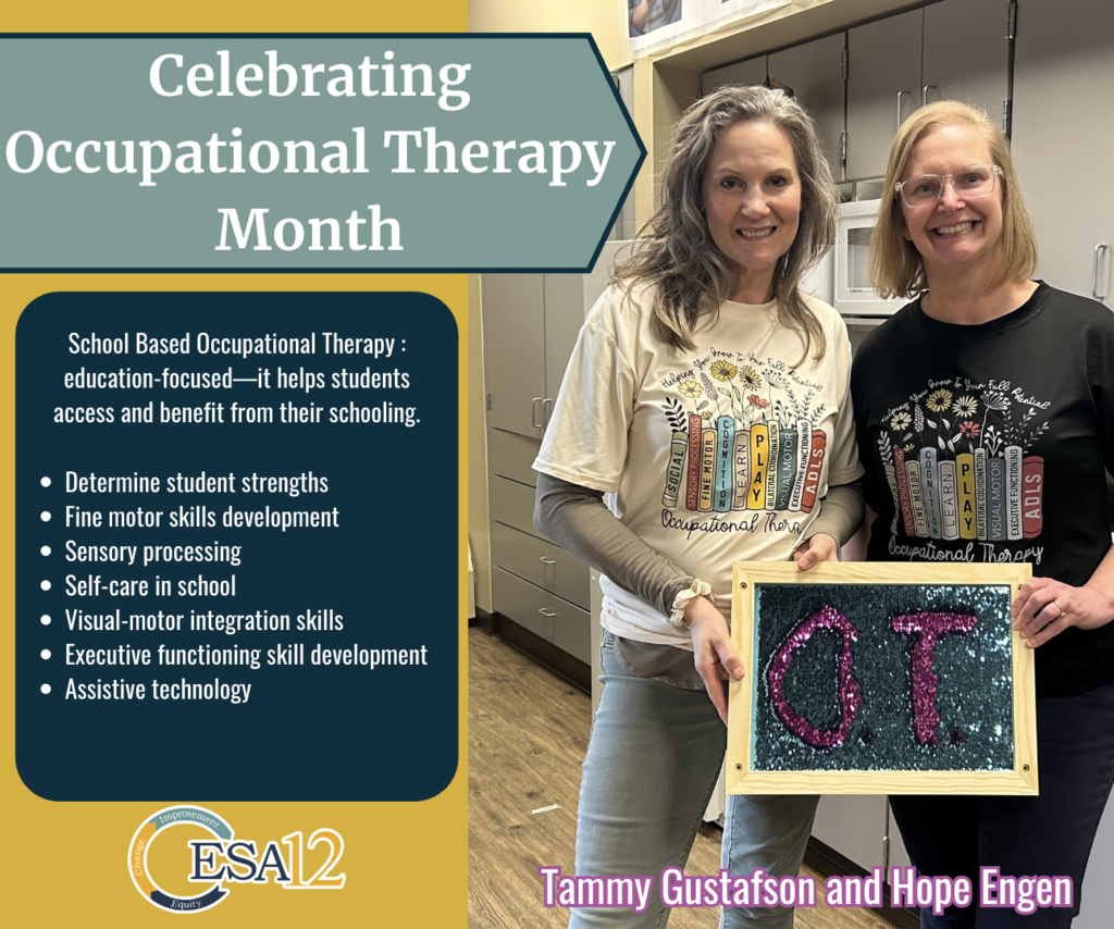 Tammy Gustafson and Hope Engen CESA 12 Occupational therapists
