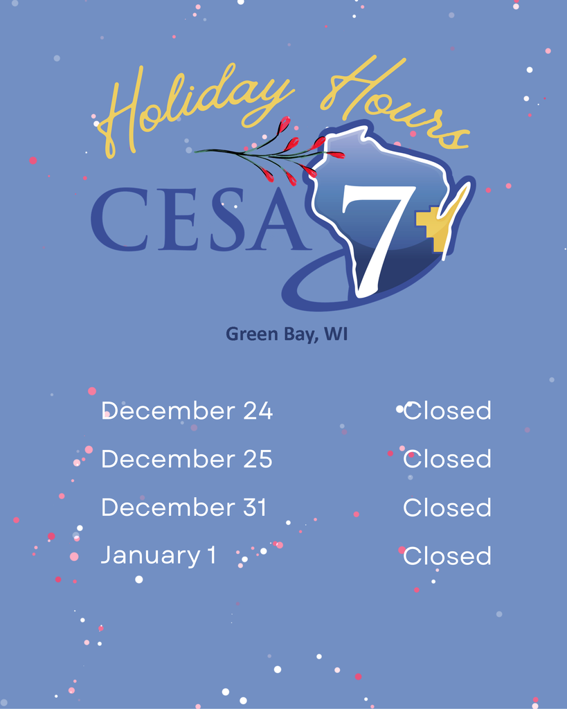CESA 7 logo and Holiday hours with red berry sprig