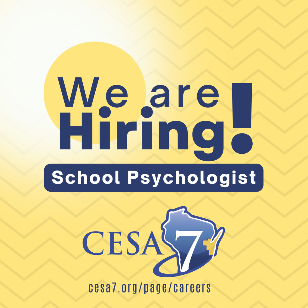 We Are Hiring! School Psychologist at CESA 7. visit cesa7.org/page/careers