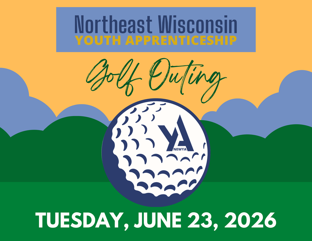 Northeast Wisconsin Youth Apprenticeship Golf Outing. Tuesday, June 23, 2026