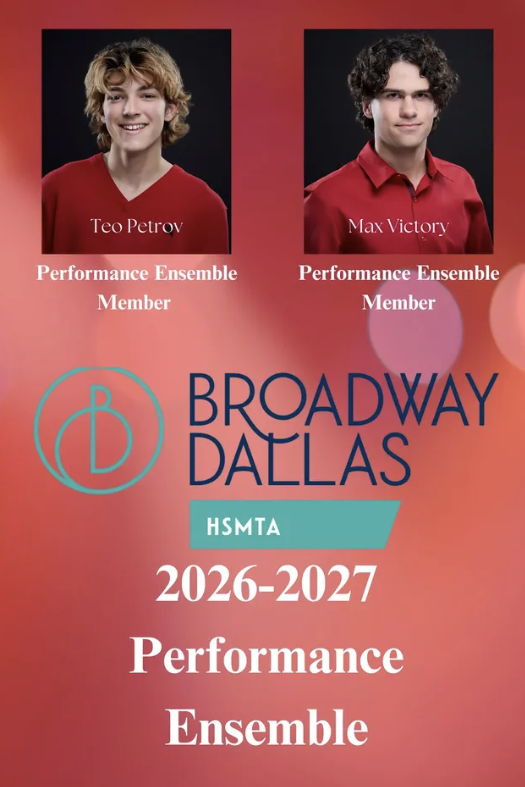 Graphic announces Teo Petrov and Max Victory as members of the Broadway Dallas High School Musical Theatre Awards 2026–2027 Performance Ensemble, with individual headshots of each student.
