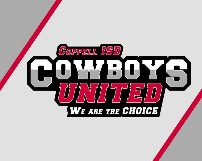 Cowboys United graphic which reads: Coppell ISD Cowboys United We are the Choice