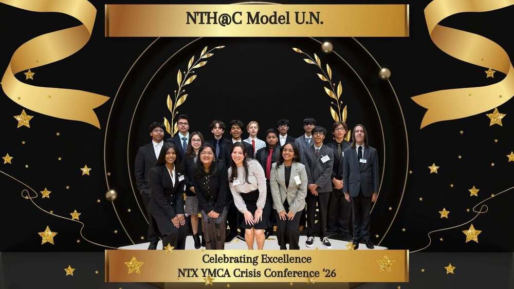 Group of New Tech students and young adults in formal business attire smiling in front of a black-and-gold Model U.N. awards backdrop. Text reads: “NTH@C Model U.N. Celebrating Excellence — NTX YMCA Crisis Conference ’26.