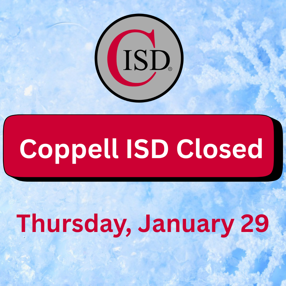 Coppell ISD Closed Thursday graphic
