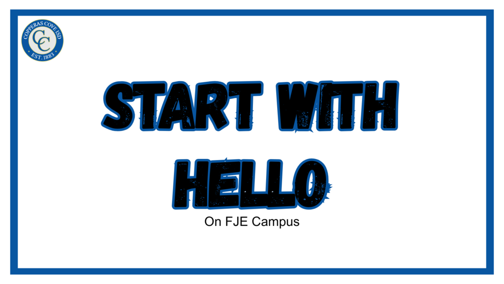 Start with Hello on FJE Campus