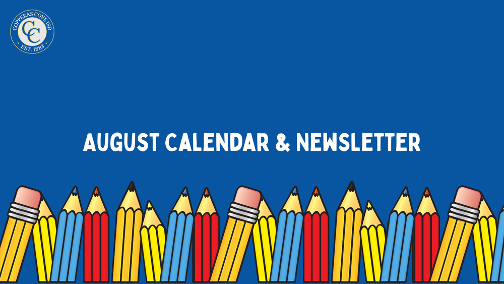 August Calendar & Newsletter