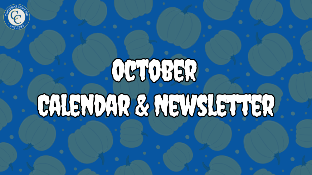 October 2025 Calendar & Newsletter with CCISD logo. Events outlined in text below.