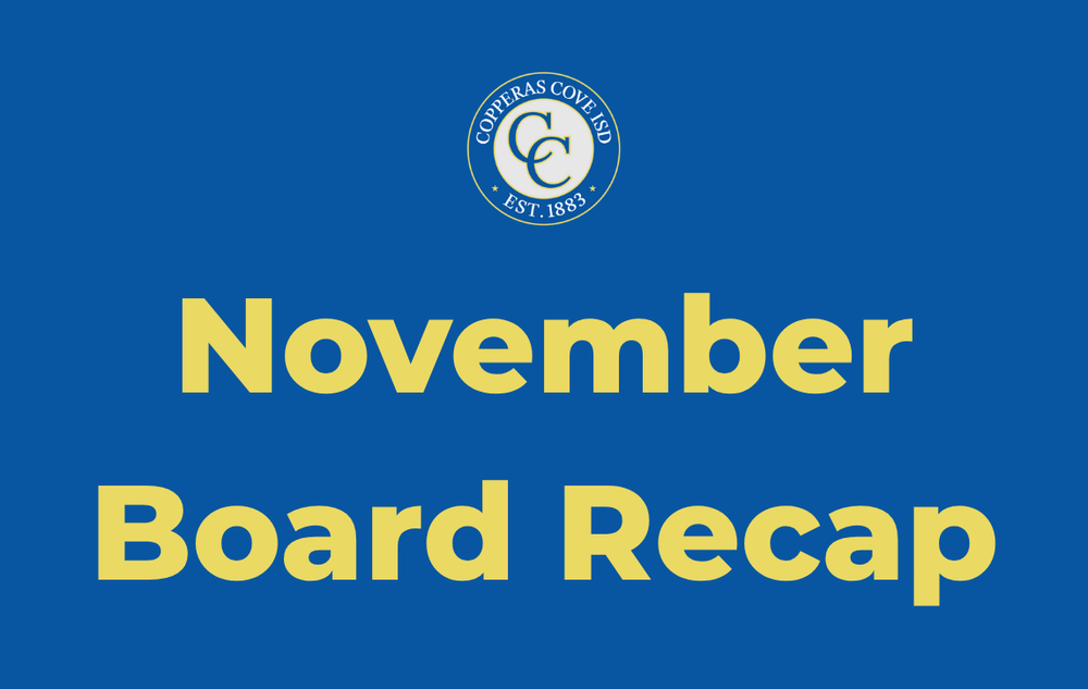 Graphic with CCISD logo. November Board Recap