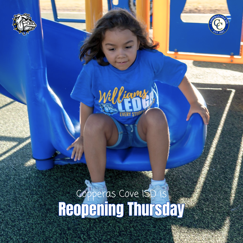 Graphic with CCISD logo, Bulldawg logo. Photo of a girl on a slide. Copperas Cove ISD is reopening Thursday