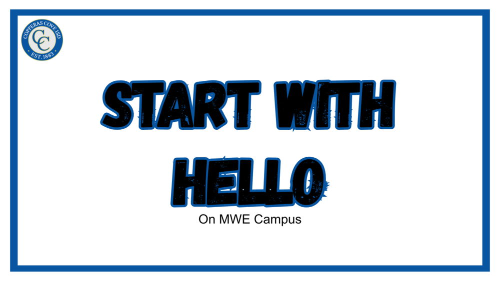 Start with Hello On MWE Campus