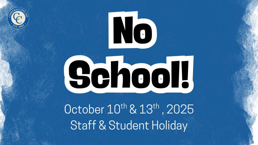 No School October10th & 13th, 2025 Staff & Student Holiday
