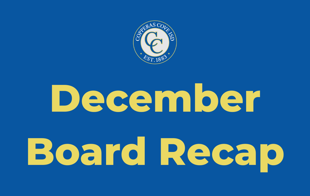 Graphic with CCISD logo. December Board Recap