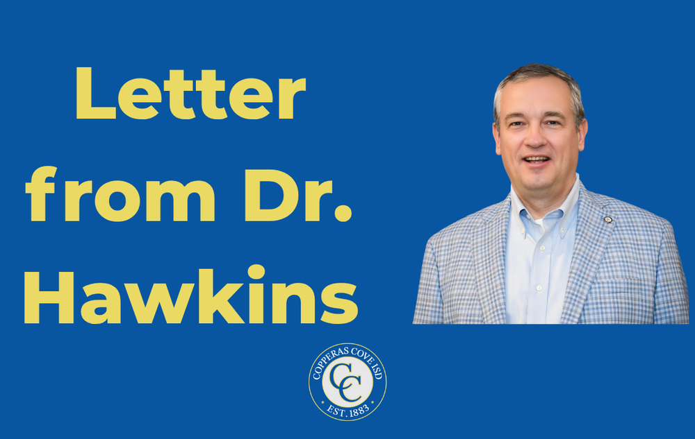 Graphic with CCISD logo and headshot of Dr. Brent Hawkins. Letter from Dr. Hawkins